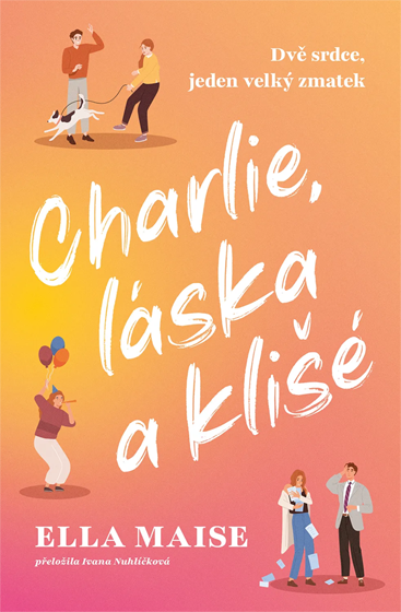 Charlie, láska a klišé