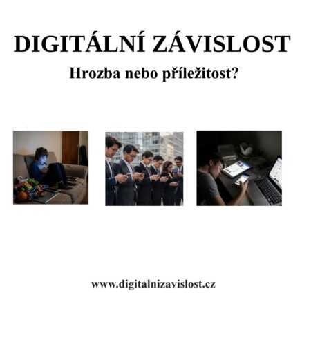 DIGITÁLNÍ ZÁVISLOST